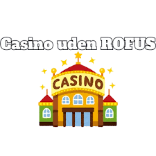 Online Casino Uden ROFUS Klarna – Spil Trygt og Sikkert Online Casino Uden ROFUS Klarna – Spil Trygt og Sikkert
